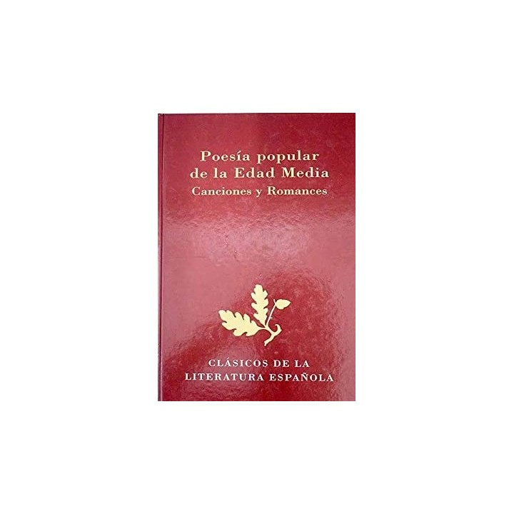 Poesía popular de la Edad Media. Canciones y Romances
